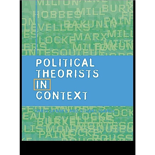 Political Theorists in Context, Stuart Isaacs, Chris Sparks