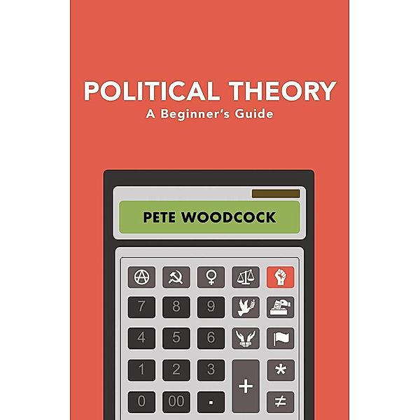 Political Theory, Pete Woodcock