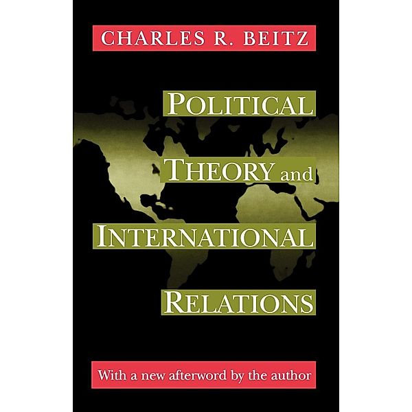 Political Theory and International Relations, Charles R. Beitz