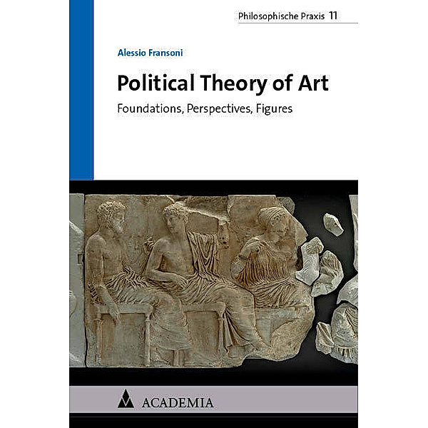 Political Theory of Art, Alessio Fransoni