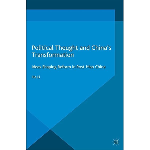Political Thought and China's Transformation / Politics and Development of Contemporary China, H. Li