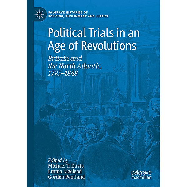 Political Trials in an Age of Revolutions