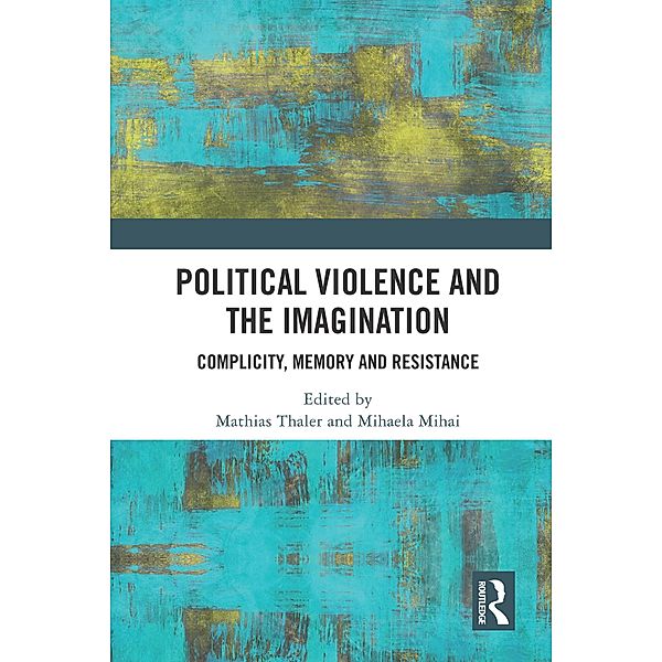 Political Violence and the Imagination