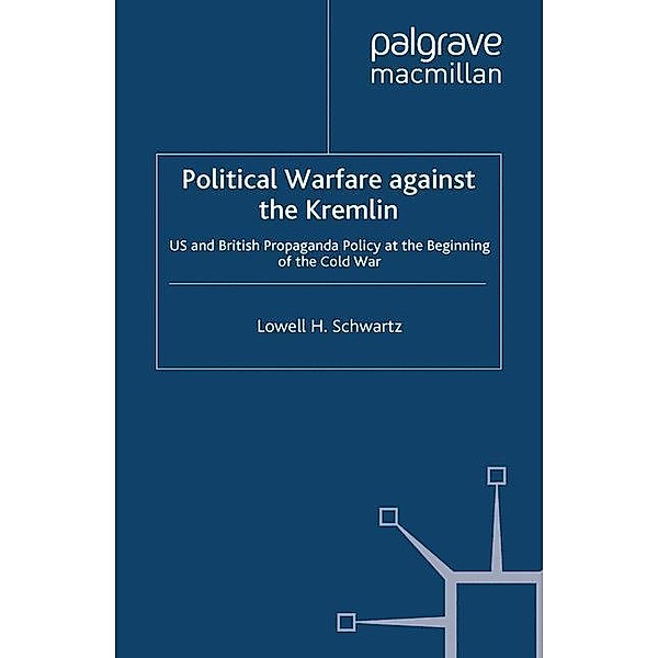 Political Warfare against the Kremlin, Lowell Schwartz
