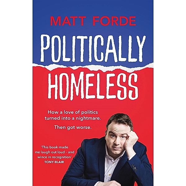 Politically Homeless, Matt Forde