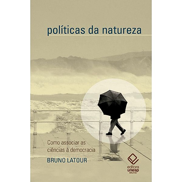 Políticas da natureza, Bruno Latour