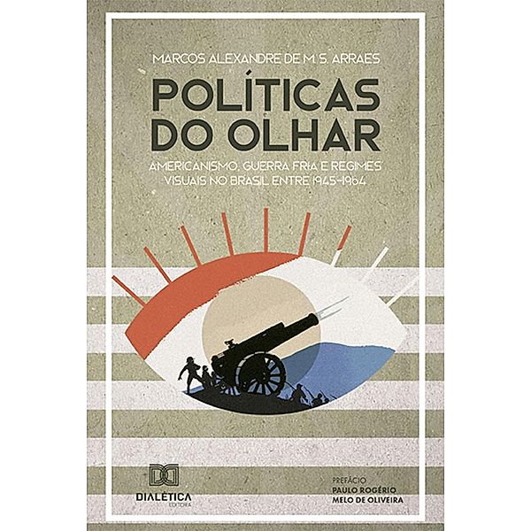 Políticas do olhar, Marcos Alexandre de M. S. Arraes