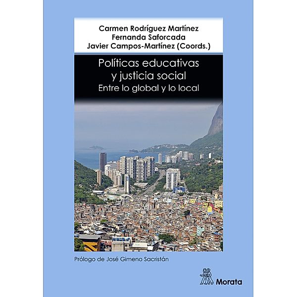 Políticas educativas y justicia social, Carmen Rodríguez Martínez, Fernanda Saforcada, Javier Campos-Martínez