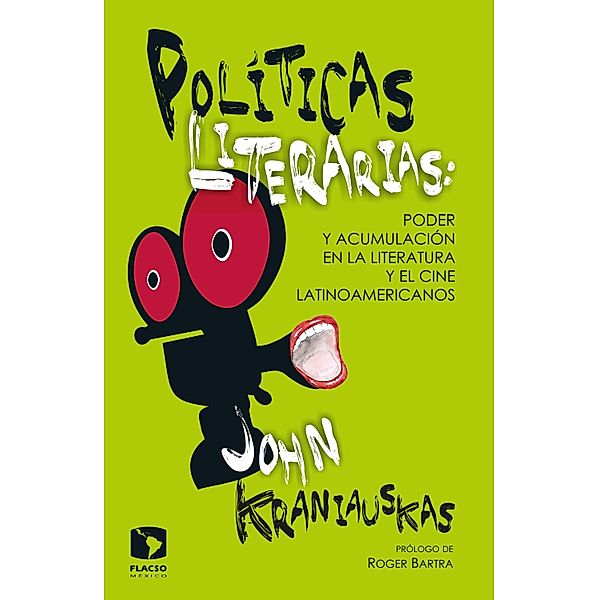 Políticas literarias, John Kraniauskas