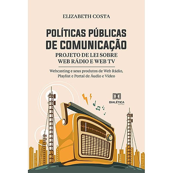 Políticas Públicas de Comunicação, Elizabeth Costa