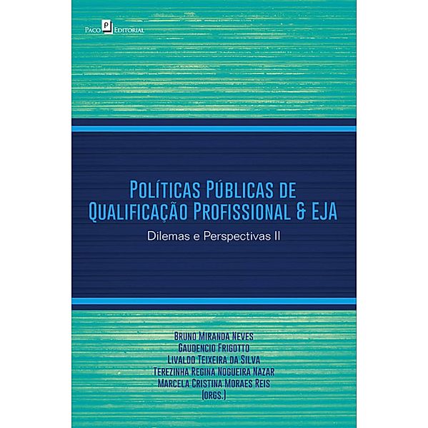 Políticas Públicas de Qualificação Profissional & EJA, Bruno Miranda Neves