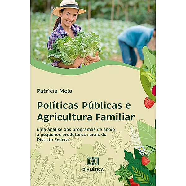 Políticas Públicas e Agricultura Familiar, Patrícia Melo