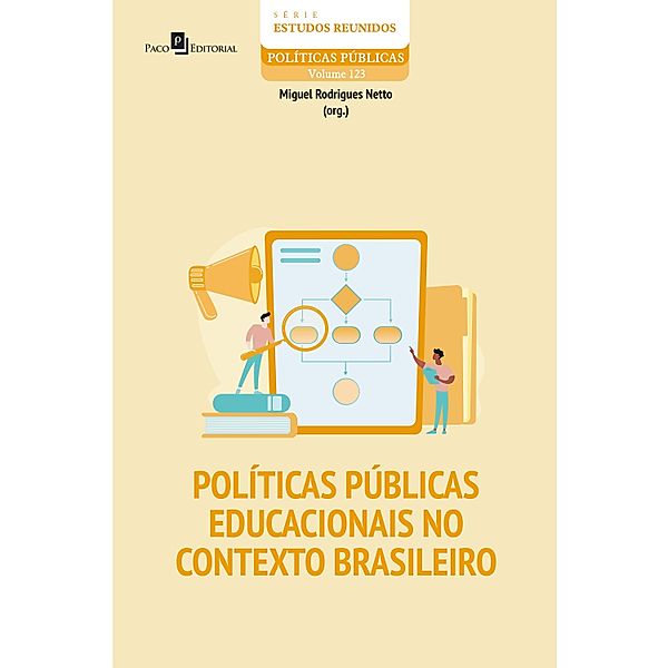 Políticas públicas educacionais no contexto brasileiro / Estudos Reunidos Bd.123, Miguel Rodrigues Netto