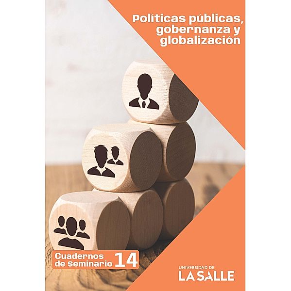 Políticas públicas, gobernanza y globalización / Cuadernos de Seminario, Myriam Zapata Jiménez