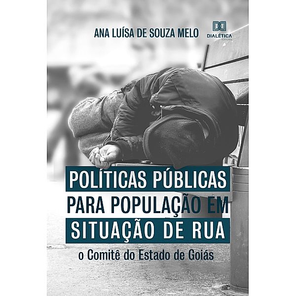 Políticas Públicas para população em situação de rua, Ana Luísa de Souza Melo