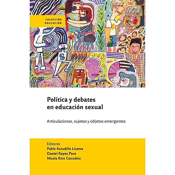 Políticas y debates en educación sexual, Pablo Astudillo Lizama