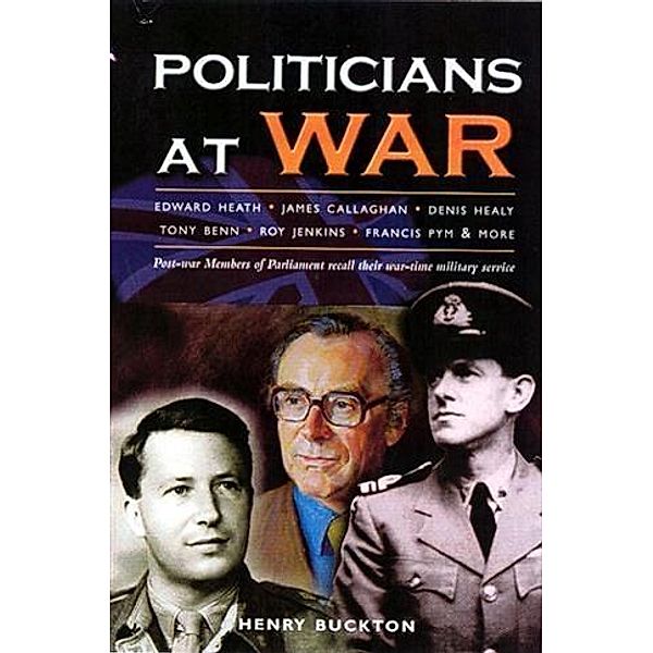 Politicians at War, Henry Buckton