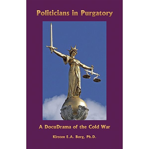 Politicians in Purgatory, Kirsten E. A. Borg