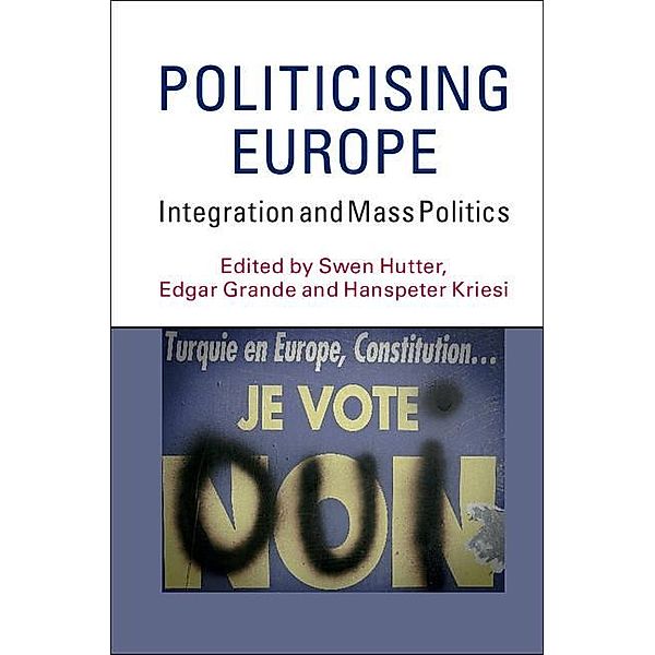 Politicising Europe