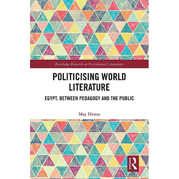 Politicising World Literature, May Hawas