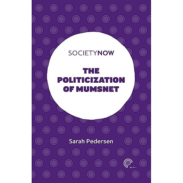 Politicization of Mumsnet, Sarah Pedersen