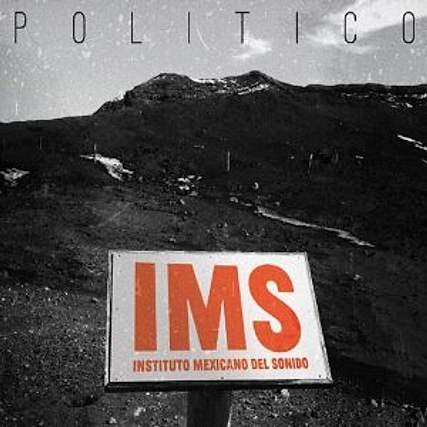 Politico (180 Gr.Vinyl), Mexican Institute Of Sound