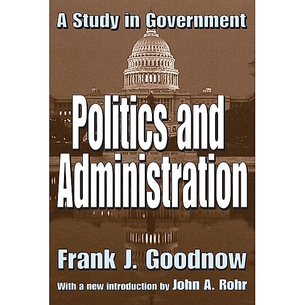 Politics and Administration, Frank J. Goodnow