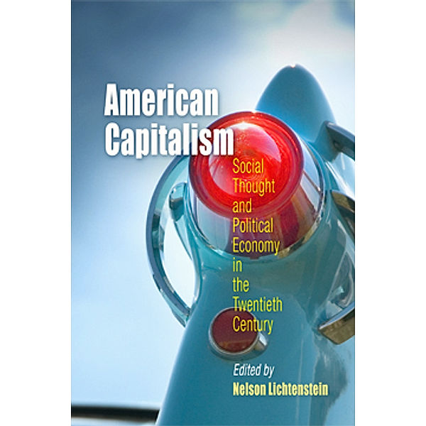 Politics and Culture in Modern America: American Capitalism