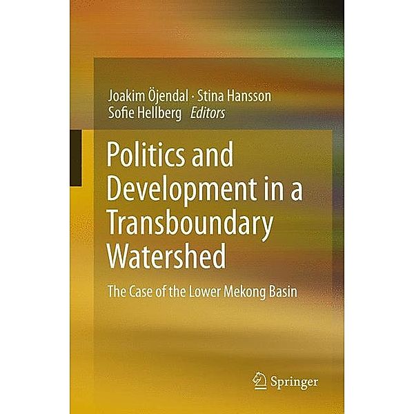 Politics and Development in a Transboundary Watershed