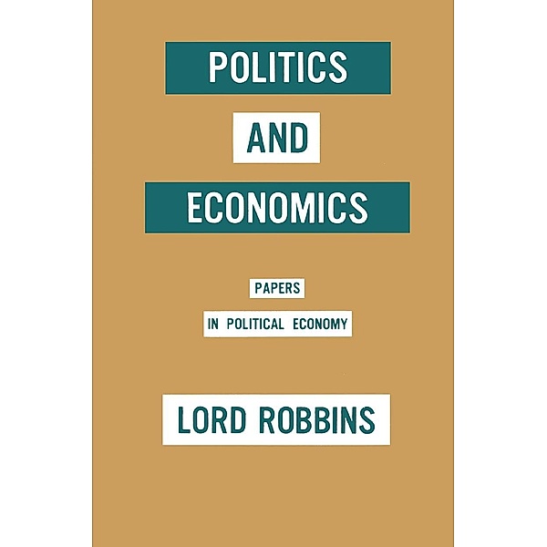 Politics and Economics, Lord Robbins