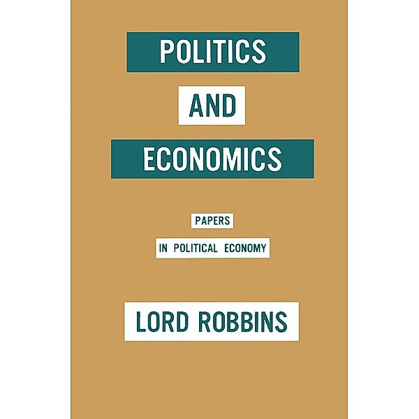 Politics and Economics, Lord Robbins