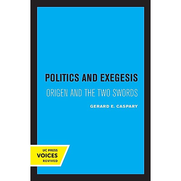 Politics and Exegesis, Gerard E. Caspary