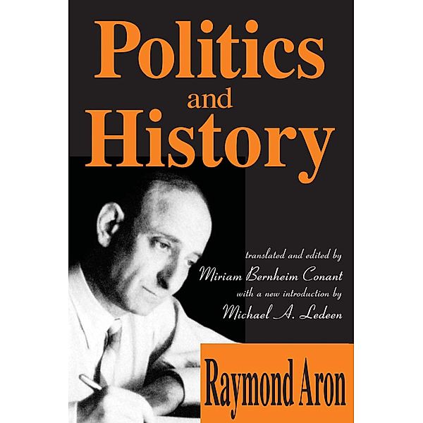 Politics and History, Ron Christenson, Raymond Aron