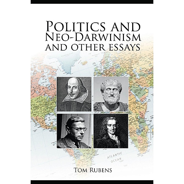 Politics and Neo-Darwinism, Tom Rubens
