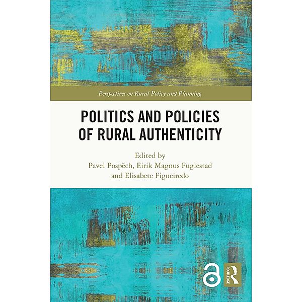 Politics and Policies of Rural Authenticity