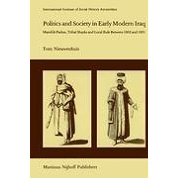 Politics and Society in Early Modern Iraq, T. Nieuwenhuis