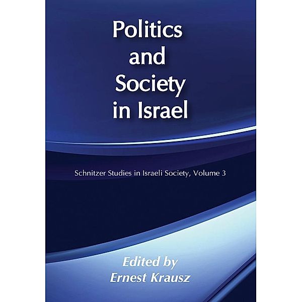 Politics and Society in Israel, Ernest Krausz