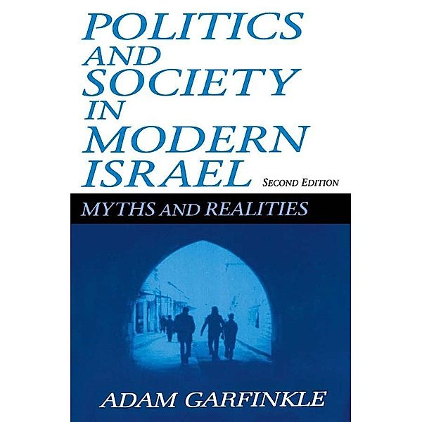 Politics and Society in Modern Israel, Adam Garfinkle