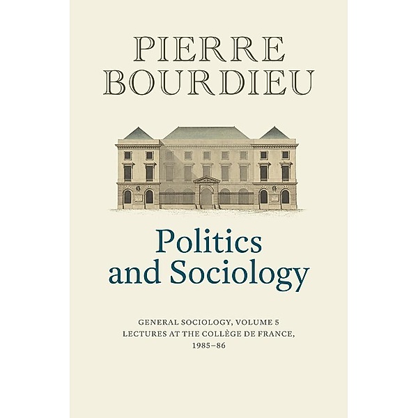 Politics and Sociology, Pierre Bourdieu