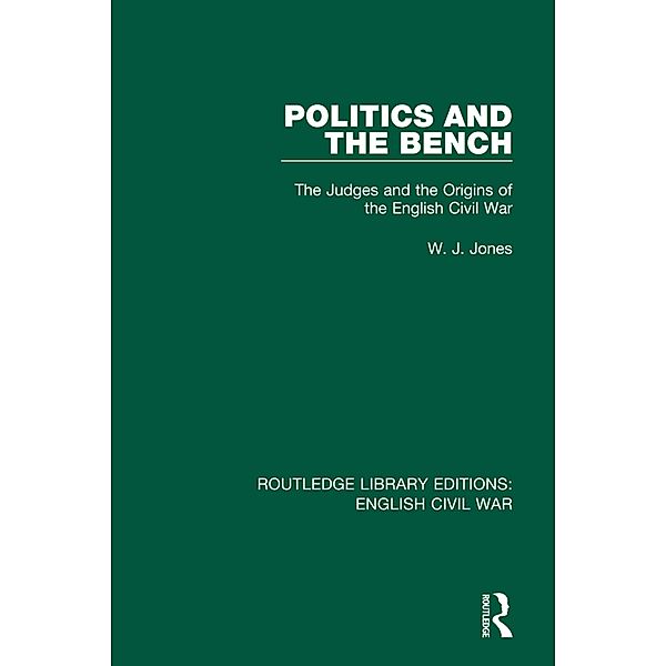 Politics and the Bench, W. J. Jones