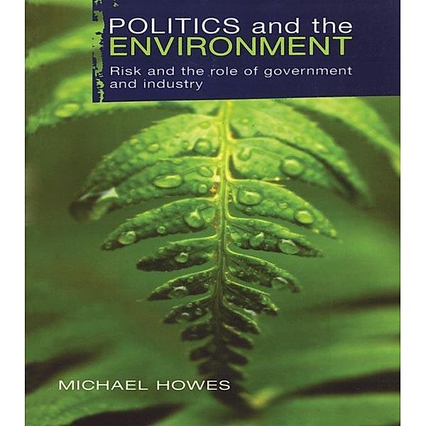 Politics and the Environment, Michael Howes, Griffith University, Australia