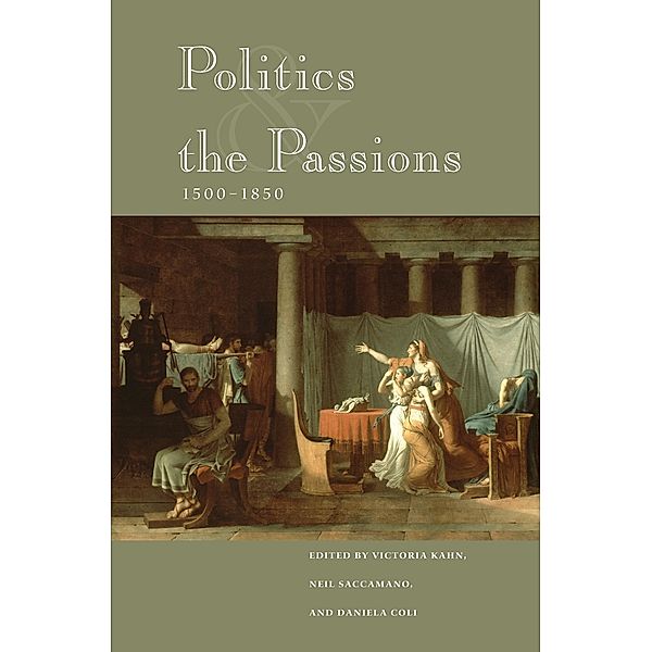 Politics and the Passions, 1500-1850