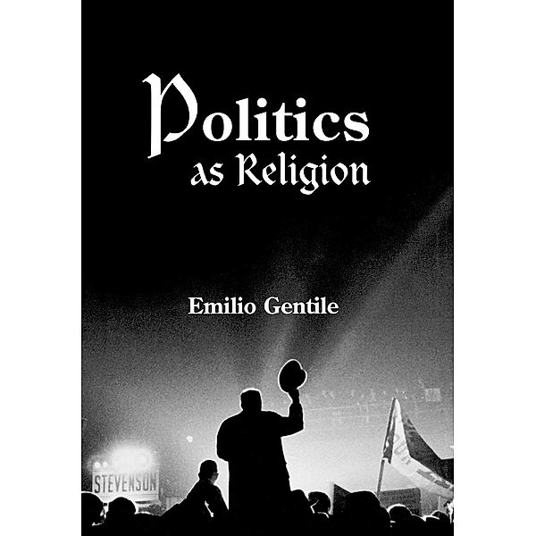 Politics as Religion, Emilio Gentile