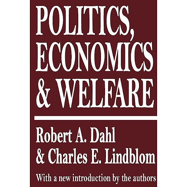 Politics, Economics, and Welfare, Robert A. Dahl