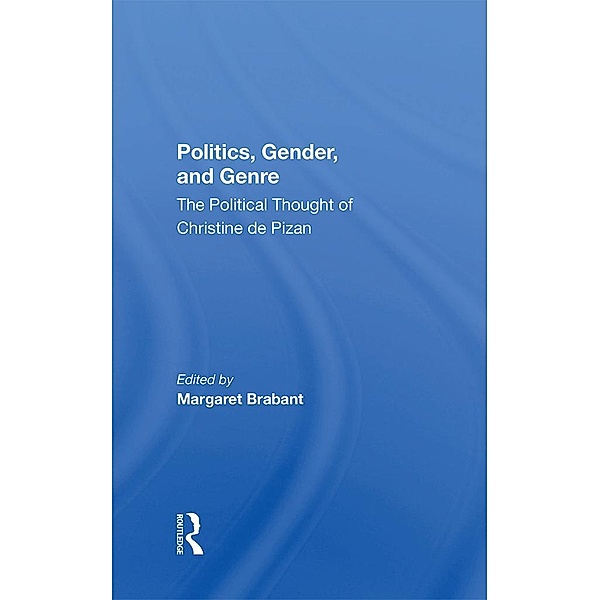 Politics, Gender, And Genre, Margaret Brabant