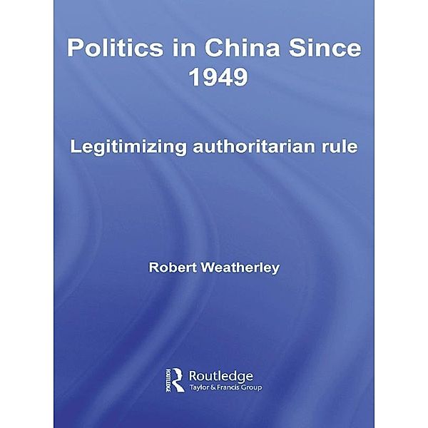 Politics in China since 1949, Robert Weatherley