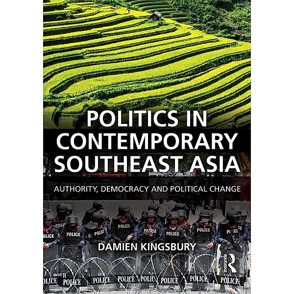 Politics in Contemporary Southeast Asia, Damien Kingsbury