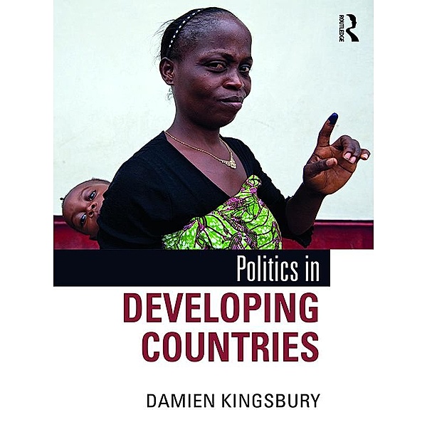 Politics in Developing Countries, Damien Kingsbury