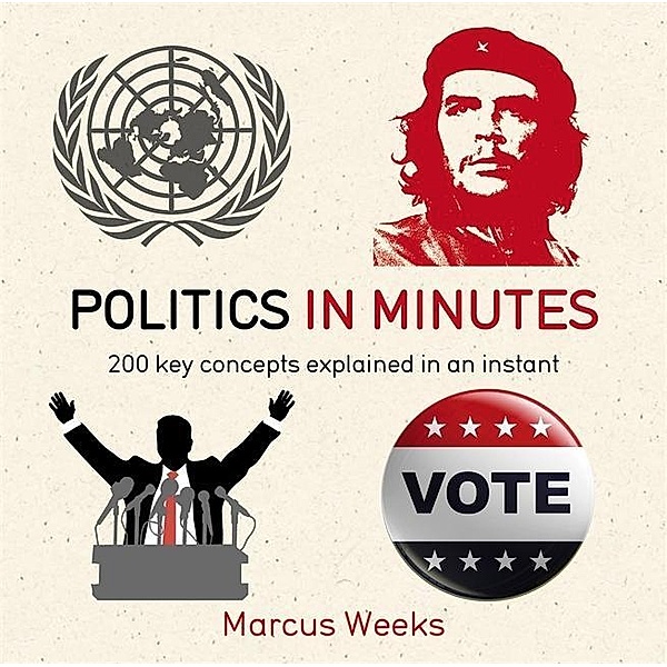 Politics in Minutes, Marcus Weeks