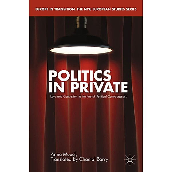 Politics in Private, A. Muxel